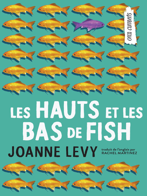 Title details for Les hauts et les bas de Fish by Joanne Levy - Available